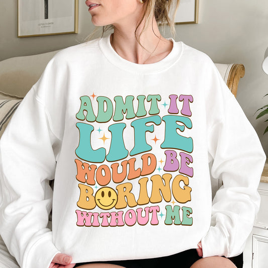 admit it sweater