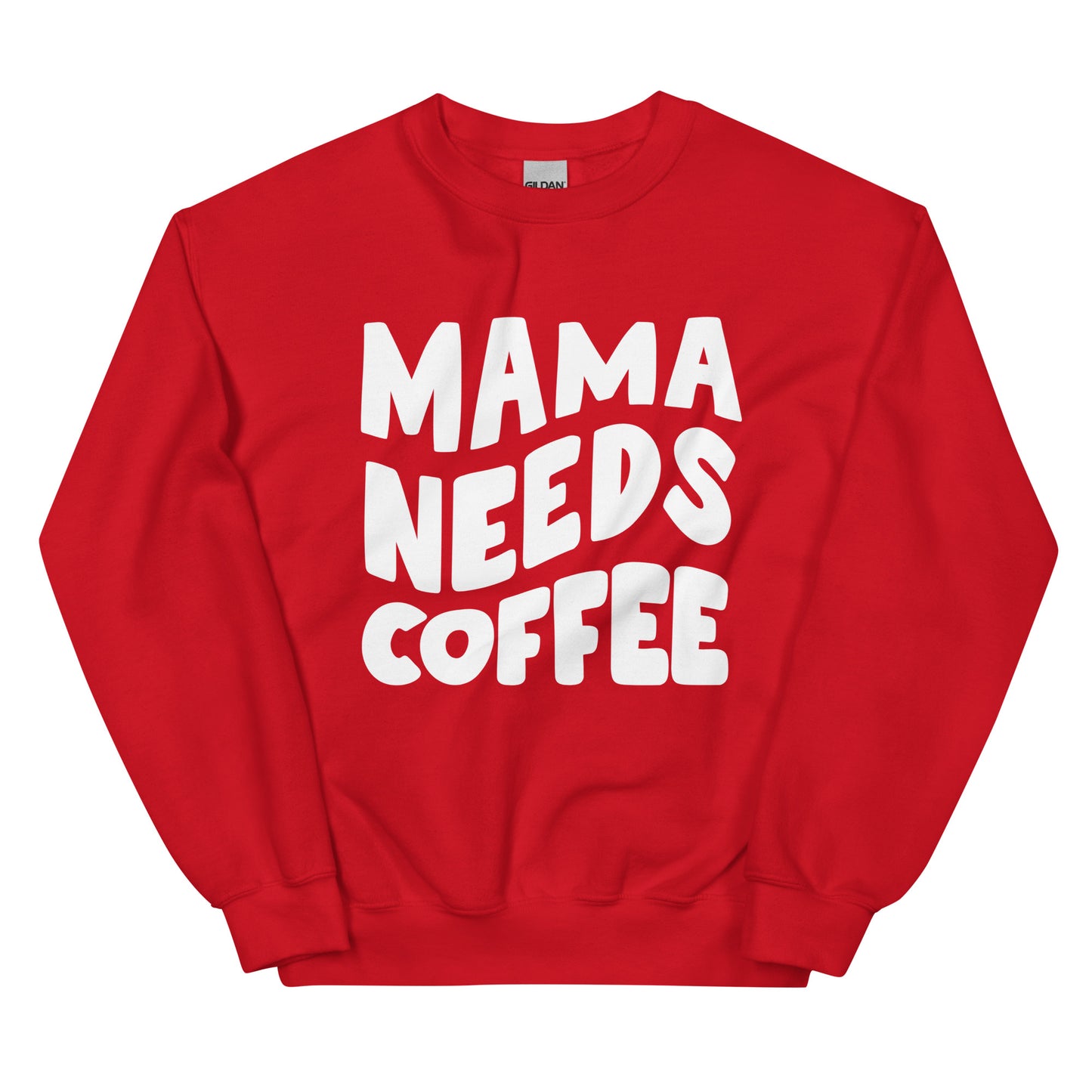 mama needs coffee sweater